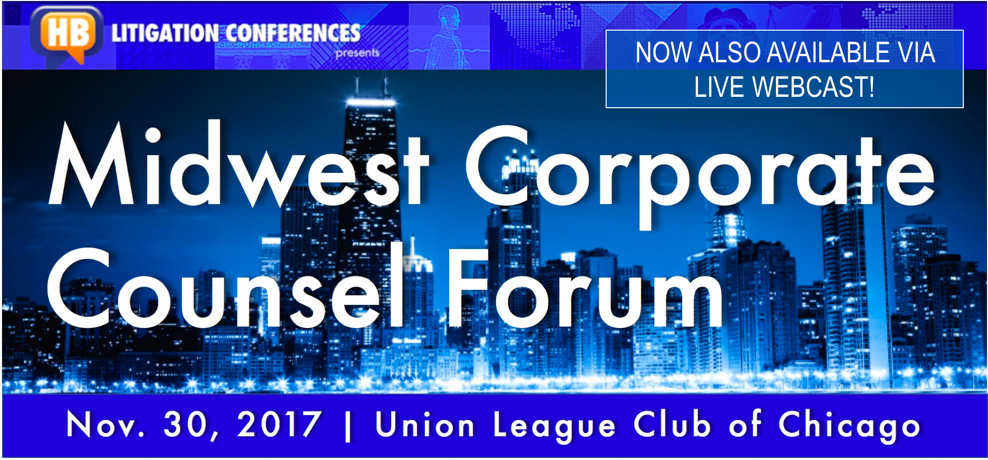 Midwest Corporate Counsel Forum Nov 30 17 Chicago Hb Litigation Conferences