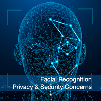 Facial Recognition Privacy and Security Concerns