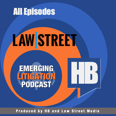 Emerging Litigation Podcast