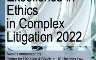 Excellence in Ethics in Complex Litigation